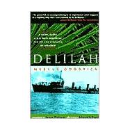 Delilah; A Novel about a U.S. Navy Destroyer and the Epic Struggles of Her Crew