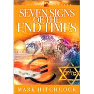 Seven Signs of the End Times