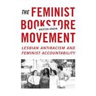 The Feminist Bookstore Movement