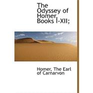 The Odyssey of Homer: Books I-xii;