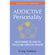 The Addictive Personality