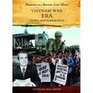 Vietnam War Era : People and Perspectives
