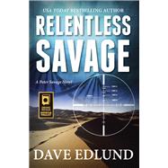 Relentless Savage A Peter Savage Novel