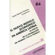 El nuevo modelo económico en América Latina : su efecto en la distribución del ingreso y en la pobreza