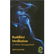 Buddhist Meditation in Stress Management