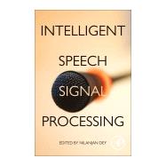 Intelligent Speech Signal Processing