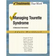 Managing Tourette Syndrome A Behaviorial Intervention Adult Workbook