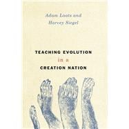 Teaching Evolution in a Creation Nation