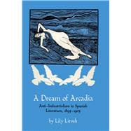A Dream of Arcadia