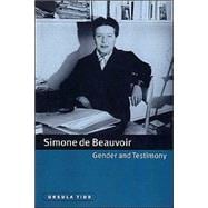 Simone De Beauvoir, Gender and Testimony