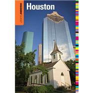 Insiders' Guide® to Houston,9780762781300