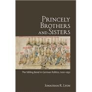 Princely Brothers and Sisters