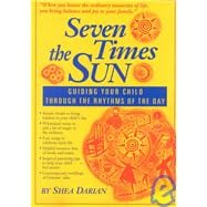 Seven Times the Sun