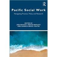Pacific Social Work: Navigating Practice, Policy and Research