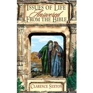 Issues of Life Answered from the Bible