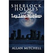 Sherlock Holmes and the Ley Line Murders,9781787051300