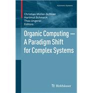 Organic Computing — A Paradigm Shift for Complex Systems