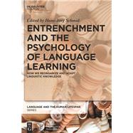Entrenchment and the Psychology of Language Learning