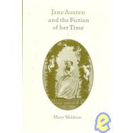 Jane Austen and the Fiction of Her Time