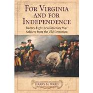 For Virginia and for Independence