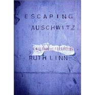 Escaping Auschwitz