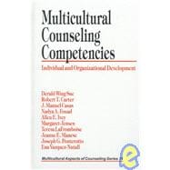 Multicultural Counseling Competencies Vol. 11 : Individual and Organizational Development