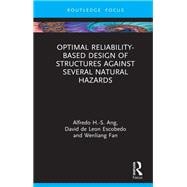 Optimal Reliability-Based Design of Structures Against Several Natural Hazards