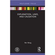 Explanation, Laws, and Causation