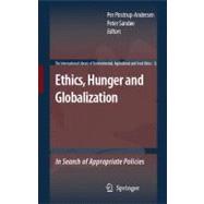 Ethics, Hunger and Globalization