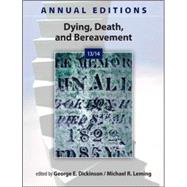 Annual Editions: Dying, Death, and Bereavement 13/14