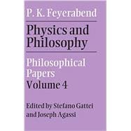 Physics and Philosophy: Philosophical Papers