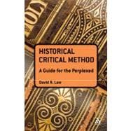 The Historical-Critical Method: A Guide for the Perplexed
