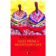 Tales from a Mountain Cave: Stories from Japan’s Northeast