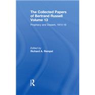 The Collected Papers of Bertrand Russell, Volume 13
