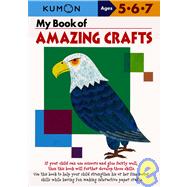 My Book of Amazing Crafts