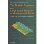 The Einstein Equations and the Large Scale Behavior of Gravitational Fields: 50 Years Of The Cauchy Problem In General Relativity
