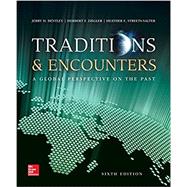 Bentley, Traditions & Encounters: A Global Perspective on the Past UPDATED AP Edition, 2017, 6e, Connect, 1-Year Subscription