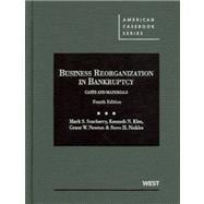 Business Reorganization in Bankruptcy, 4th
