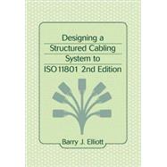 Designing a Structured Cabling System to ISO 11801 2nd Edition
