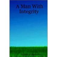 A Man With Integrity