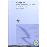 Being Alive: Building on the Work of Anne Alvarez