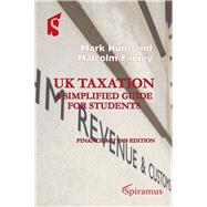 UK Taxation: a simplified guide for students Finance Act 2018 edition