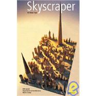 Skyscrapers: An Urban Expression of Modernity