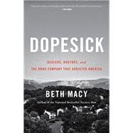 Dopesick: Dealers, Doctors, and the Drug Company that Addicted America,9780316551304