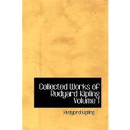 Collected Works of Rudyard Kipling: The Bridge Builders, Captains Courageous, Just So Stories, the Phantom Richshaw and Other Ghost Stories