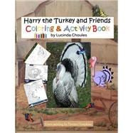 Harry the Turkey & Friends