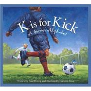 K Is for Kick