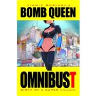 Bomb Queen Omnibust 1
