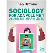 Sociology for AQA Volume 1 AS and 1st-Year A Level