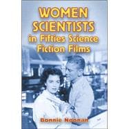Women Scientists In Fifties Science Fiction Films